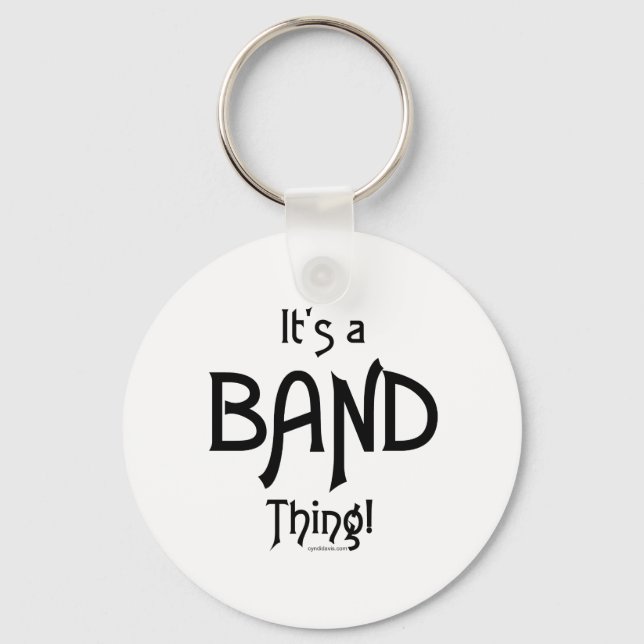 It's a Band Thing! Key Ring (Front)
