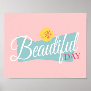 It's a Beautiful Day Custom Print