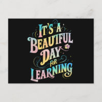 It's a Beautiful Day for Learning Back To School