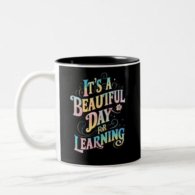 It's a Beautiful Day for Learning Back To School Two-Tone Coffee Mug (Left)