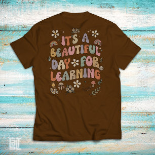It's a Beautiful Day for Learning Retro Groovy T-Shirt