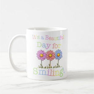 Its a Beautiful Day for Smiling Graphic - Classic  Coffee Mug