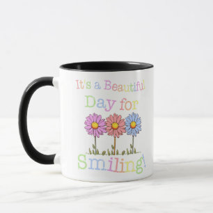 Its a Beautiful Day for Smiling Graphic - Two-Tone Mug
