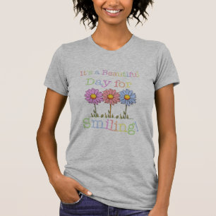 Its a Beautiful Day for Smiling Graphic - Women's T-Shirt