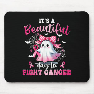 It's A Beautiful Day To Fight Breast Cancer Cute B Mouse Pad