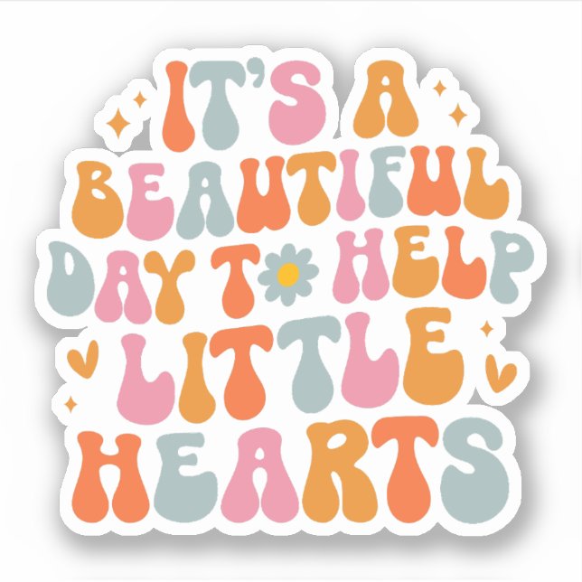 I'ts A Beautiful Day To Help Little Hearts PCICU (Front)