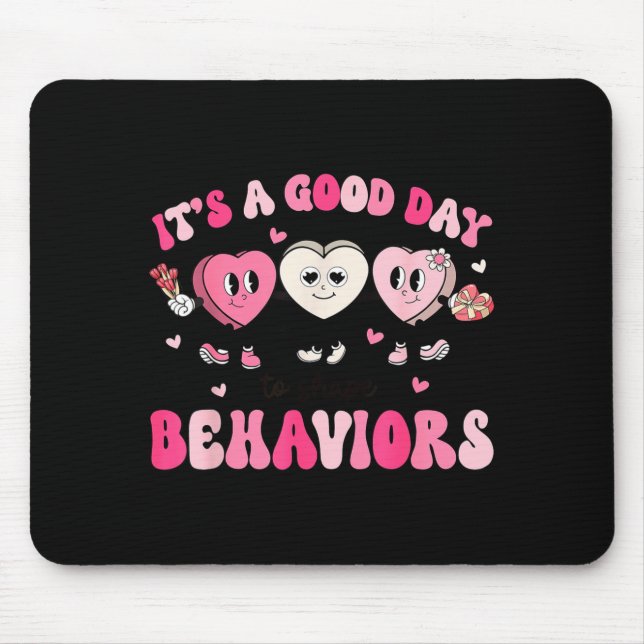 It's A Beautiful Day To Shape Behaviors Yst Valent Mouse Pad (Front)
