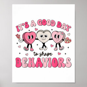 Its A Beautiful Day To Shape Behaviours Analyst Va Poster