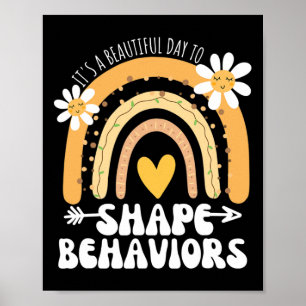 It's A Beautiful Day To Shape Behaviours Autism Aw Poster