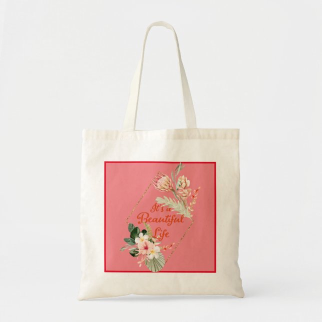 It's a Beautiful Life Tote Bag (Front)