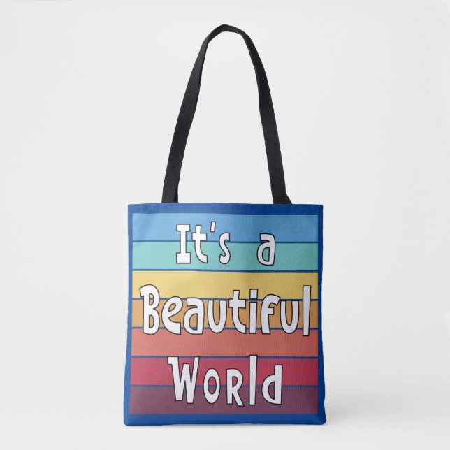 It's a Beautiful World     Tote Bag (Front)