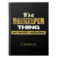It's a Beekeeper thing you wouldn't understand