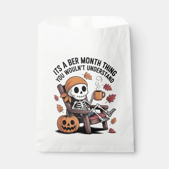 It's a Ber Month Thing You Wouldn't Understand   Favour Bag (Front)