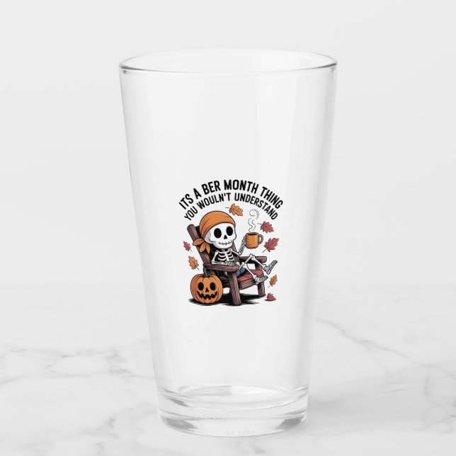It's a Ber Month Thing You Wouldn't Understand Glass (Front)