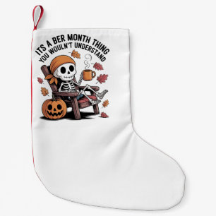 It's a Ber Month Thing You Wouldn't Understand   Small Christmas Stocking