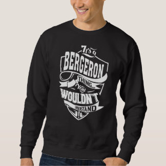 It's A Bergeron Thing Sweatshirt