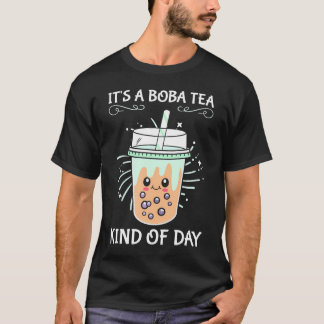 Its A Boba Tea Kind Of Day Bubble Tea Cup In Anime T-Shirt