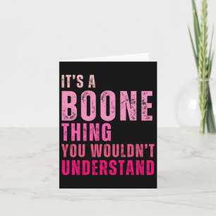 It's A Boone Thing You Wouldn't Understand Vintage Card