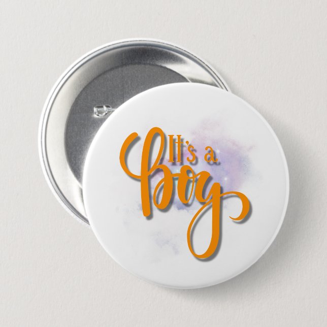 Its a boy  7.5 cm round badge (Front & Back)