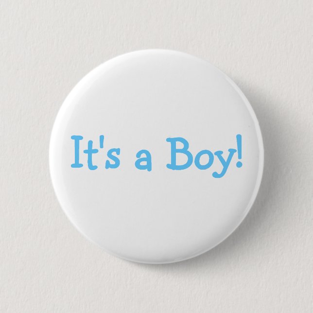 Its A Boy (Blue) 6 Cm Round Badge (Front)