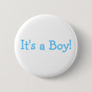 Its A Boy (Blue) 6 Cm Round Badge