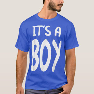 It's A Boy Blue Boy Baby Gender Reveal T-Shirt
