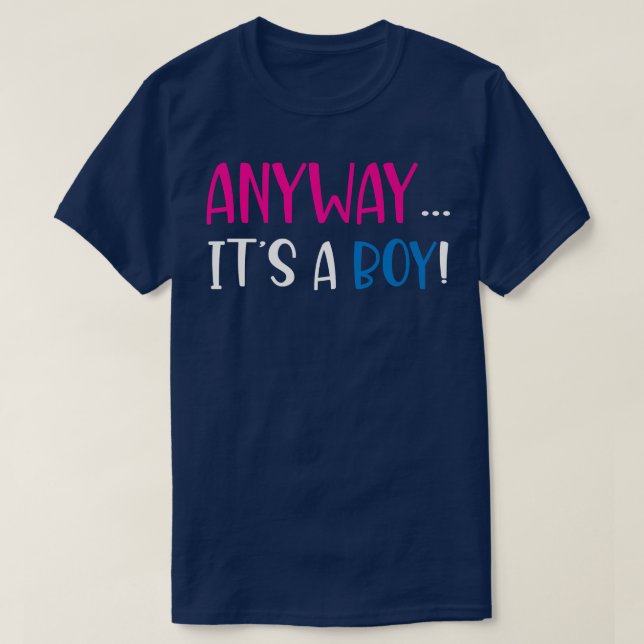 It's a Boy Gender Reveal  T-Shirt (Design Front)