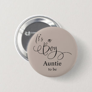 It's a Boy Modern Minimal Calligraphy Auntie-to-be 6 Cm Round Badge
