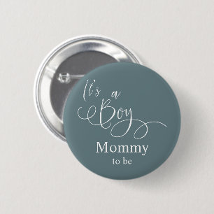 It's a Boy! Modern Minimal Calligraphy Mummy-to-be 6 Cm Round Badge