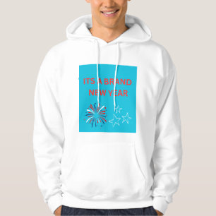 It's a Brand New Year Fireworks Celebration Hoodie