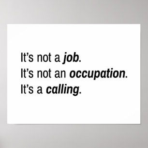 It's A Calling Poster