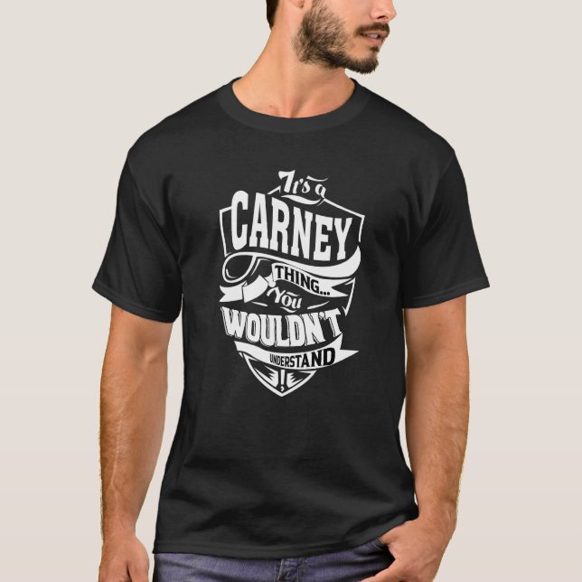 It's A Carney Thing T-Shirt (Front)
