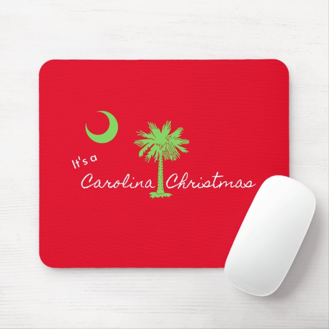 It's A Carolina Christmas South Carolina Holiday  Mouse Pad (With Mouse)