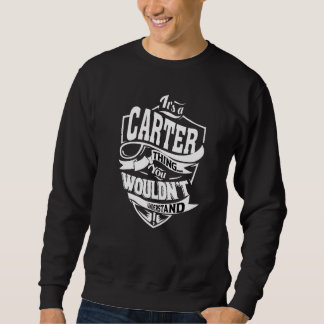 It's A Carter Thing Sweatshirt