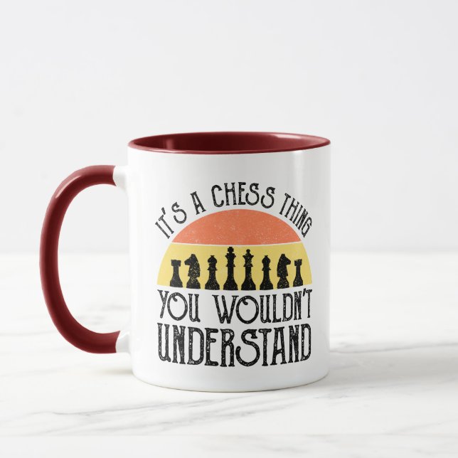It's A Chess Thing - You Wouldn't Understand Mug (Left)
