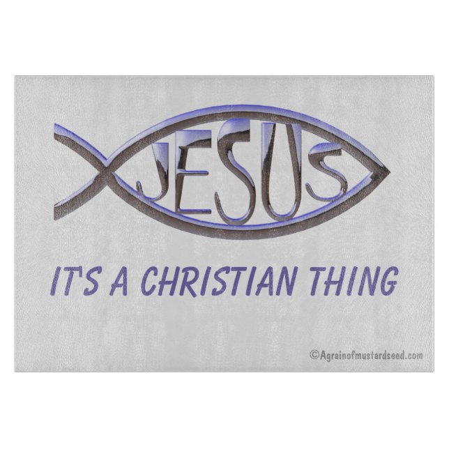 It's A Christian Thing Cutting Board (Front)