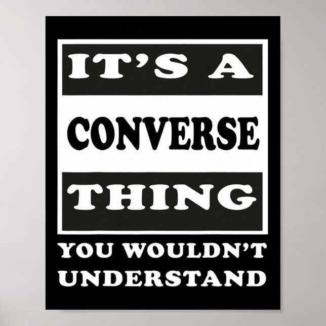 It's A Converse Thing You Wouldn's Understand Funn Poster (Front)