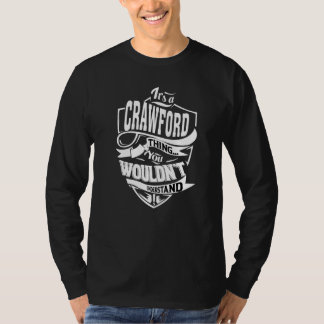 It's A Crawford Thing T-Shirt