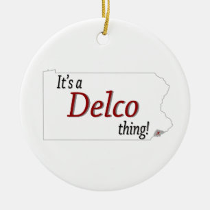 Its a Delco thing (R) Ceramic Ornament