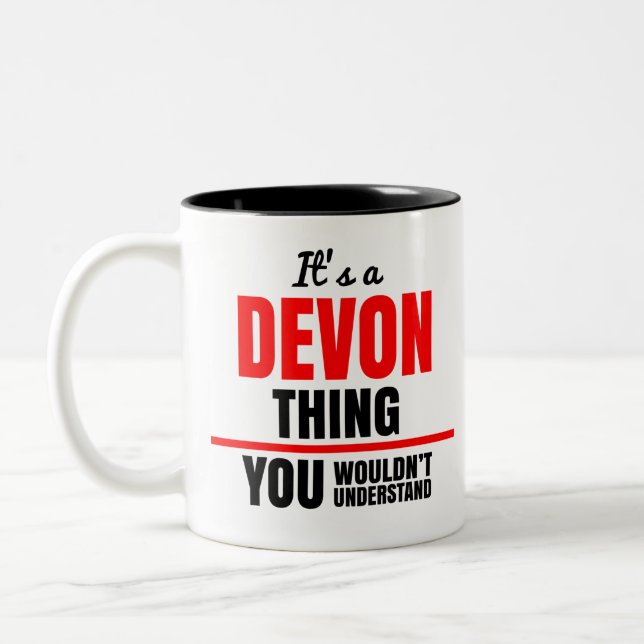 It's a Devon thing you wouldn't understand Two-Tone Coffee Mug (Left)