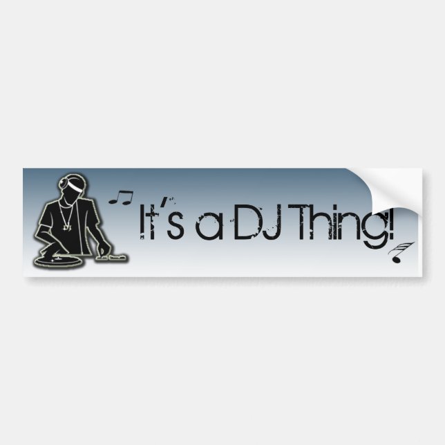 It's a DJ Thing! Bumper Sticker (Front)