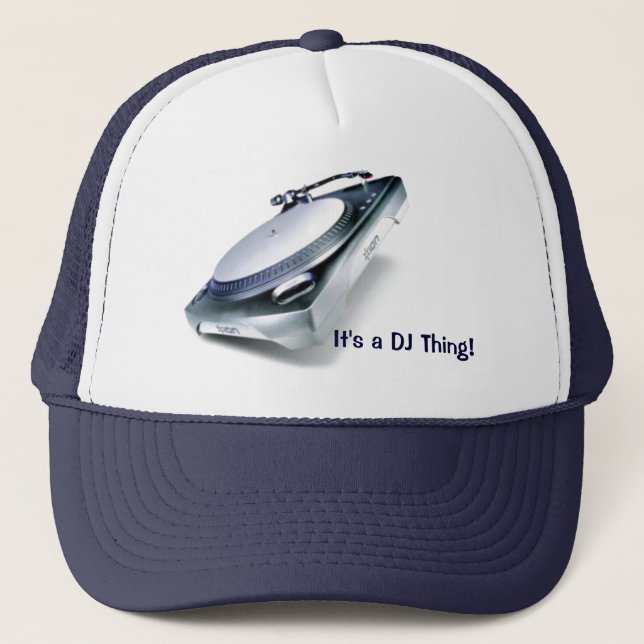It's a DJ Thing! Trucker Hat (Front)