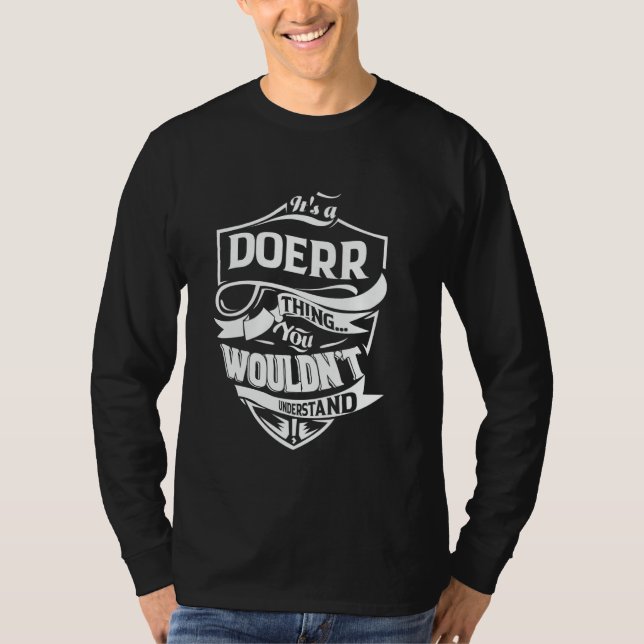 It's a DOERR thing you wouldn't understand Gift T-Shirt (Front)