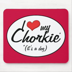 It's a Dog! I Love My Chorkie Mouse Pad