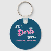 It's a Doris thing you wouldn't understand