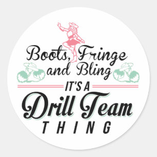 It's a Drill Team Thing Classic Round Sticker