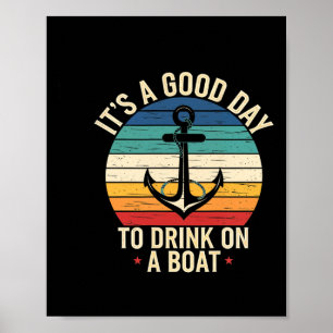 Its A Drink On Boat Nautical Anchor Summer Poster