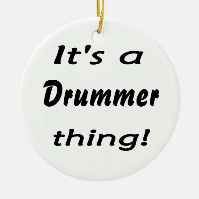 It's a drummer thing! ceramic tree decoration (Front)