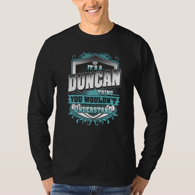 It's A DUNCAN Thing You Wouldn't Understand Classi T-Shirt (Front)