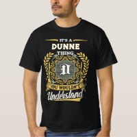 It's a DUNNE Thing You Wouldn't Understand